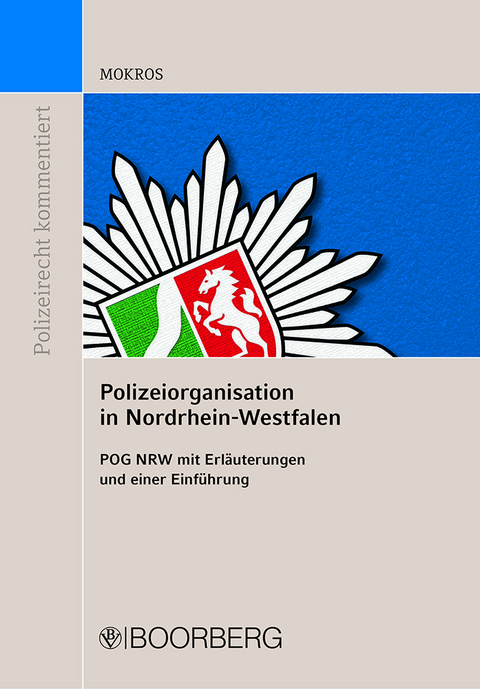 Polizeiorganisation in Nordrhein-Westfalen - Reinhard Mokros