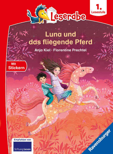 Leserabe - 1. Lesestufe: Luna und das fliegende Pferd - Anja Kiel