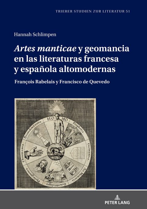 «Artes manticae» y geomancia en las literaturas francesa y española altomodernas - Hannah Schlimpen