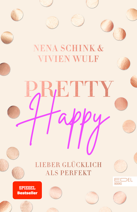 Pretty Happy - Nena Schink, Vivien Wulf