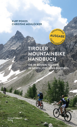 Tiroler Mountainbike Handbuch - Pokos, Kurt; Mühlöcker, Christine