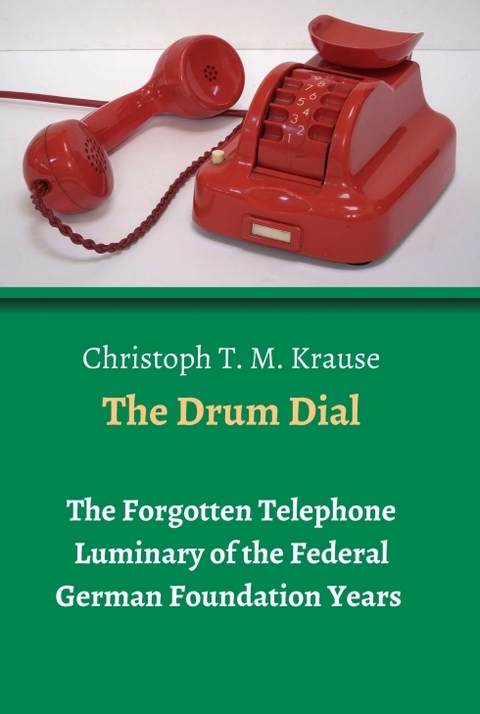 The Drum Dial - Christoph T. M. Krause