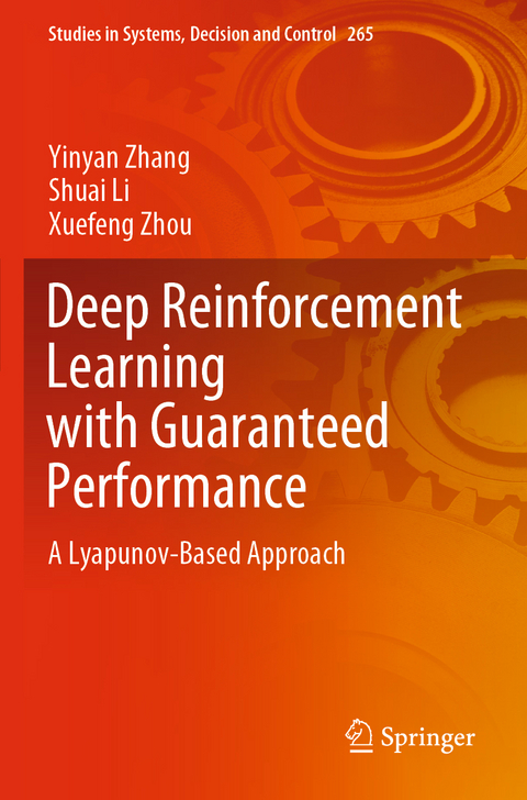 Deep Reinforcement Learning with Guaranteed Performance - Yinyan Zhang, Shuai Li, Xuefeng Zhou