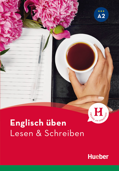 Englisch üben – Lesen & Schreiben A2 - Amanda Welfare