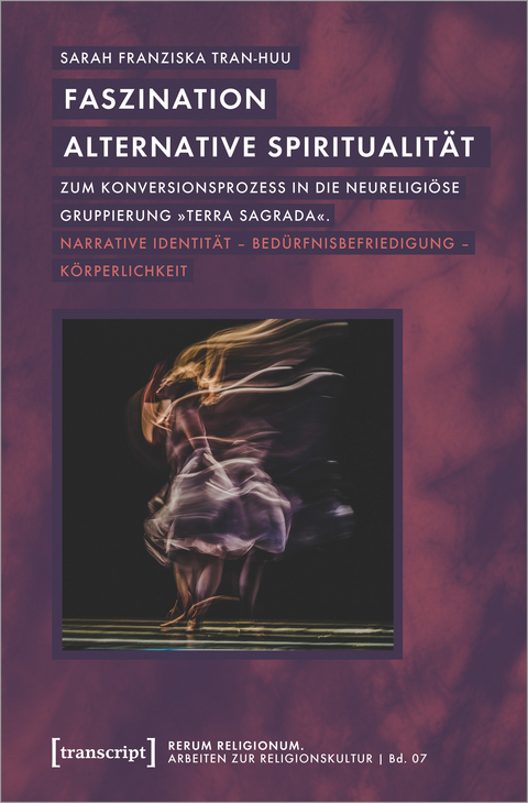 Faszination alternative Spiritualität - Sarah Franziska Tran-Huu