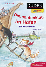 Duden Leseprofi – Diamantenklau im Hafen, 2. Klasse - Fabian Lenk