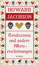 Rendezvous und andere Alterserscheinungen - Howard Jacobson