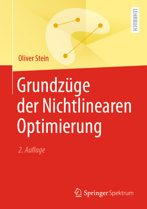 Grundzüge der Nichtlinearen Optimierung - Oliver Stein