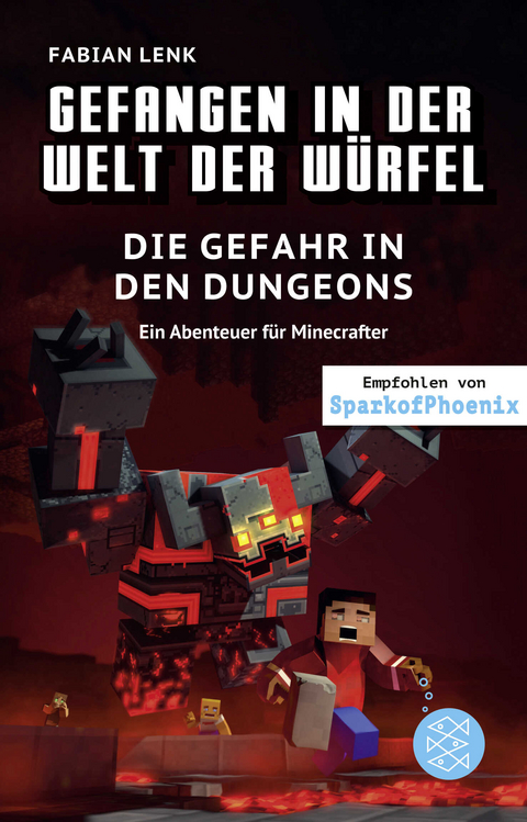 Gefangen in der Welt der Würfel. Die Gefahr in den Dungeons. Ein Abenteuer für Minecrafter - Fabian Lenk