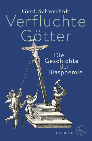 Verfluchte Götter - Gerd Schwerhoff