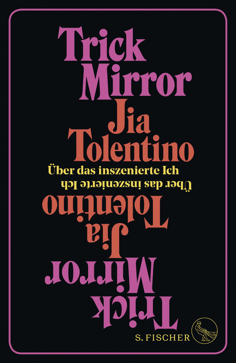 Trick Mirror - Jia Tolentino