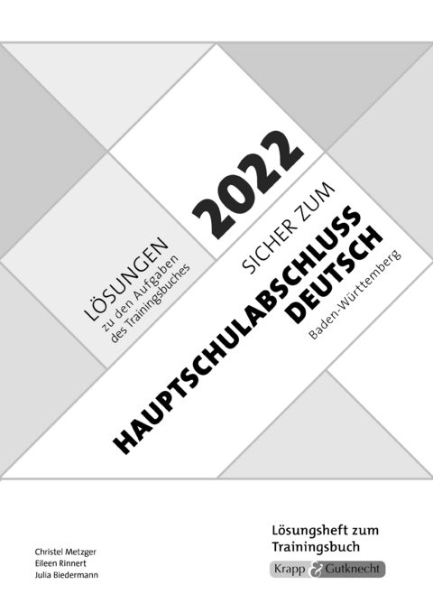 Sicher zum Hauptschulabschluss Deutsch Baden-Württemberg 2022 - Christel Metzger, Eileen Rinnert