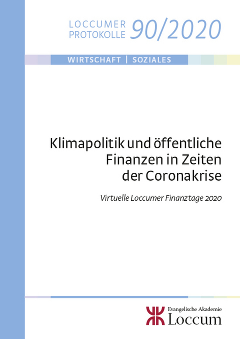 Klimapolitik und öffentliche Finanzen in Zeiten der Coronakrise - 