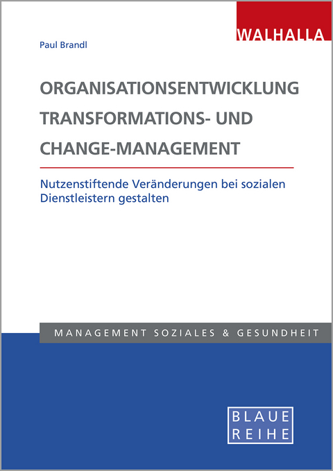 Organisationsentwicklung, Transformations- und Change-Management - 