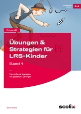 Übungen & Strategien für LRS-Kinder - Band 1 - Bettina Rinderle