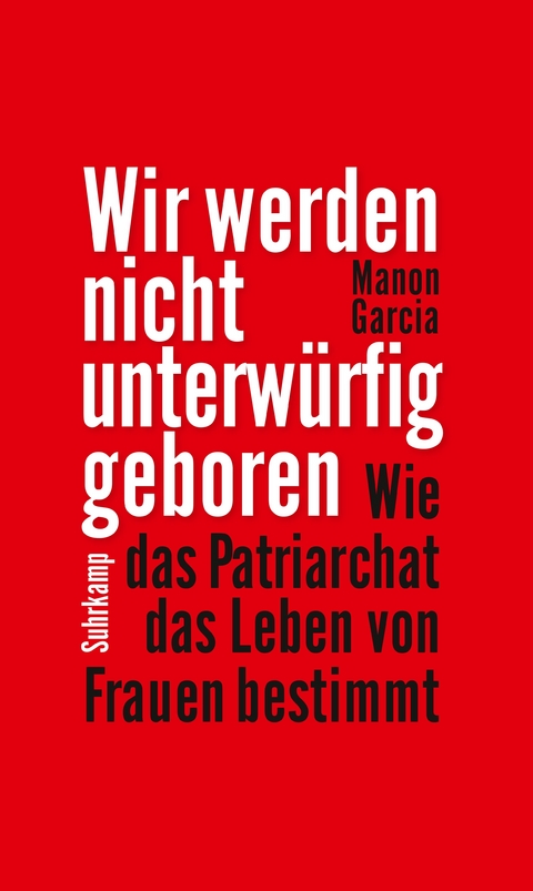 Wir werden nicht unterwürfig geboren - Manon Garcia