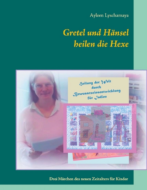 Gretel und Hänsel heilen die Hexe - 2 - Ayleen Lyschamaya