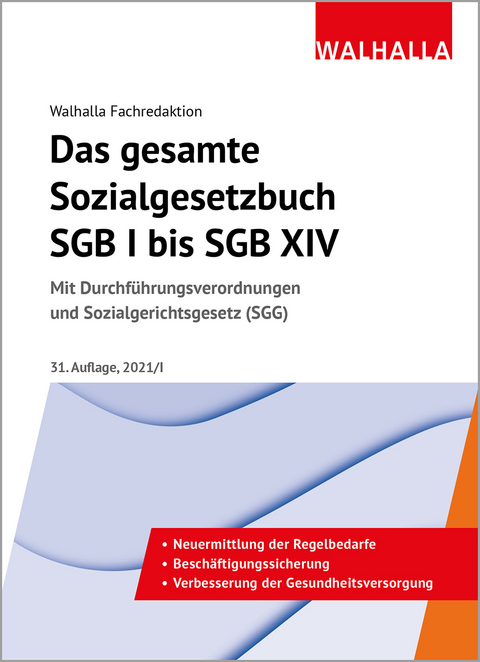 Das gesamte Sozialgesetzbuch SGB I bis SGB XIV -  Walhalla Fachredaktion