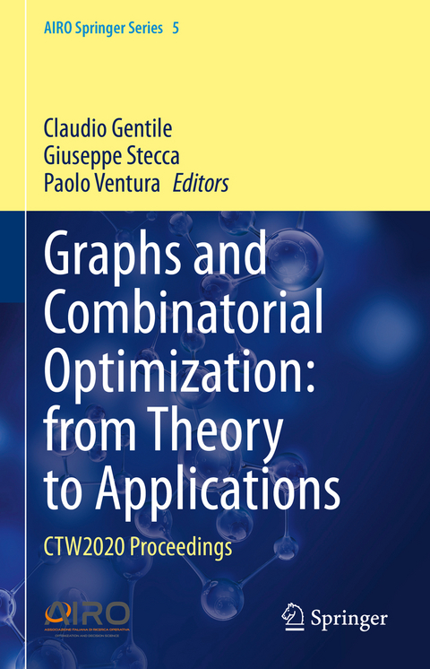 Graphs and Combinatorial Optimization: from Theory to Applications - 