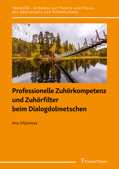 Professionelle Zuhörkompetenz und Zuhörfilter beim Dialogdolmetschen - Anu Viljanmaa