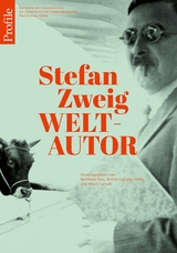 Stefan Zweig Weltautor - 