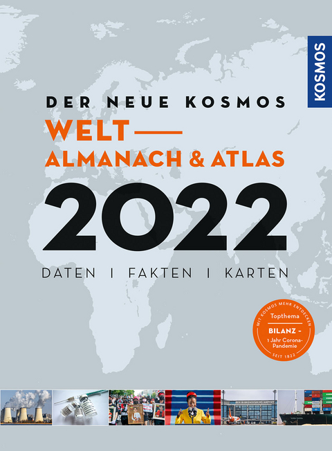 Der neue Kosmos Welt- Almanach & Atlas 2022 - Renate Ell, Philip Engler, Henning Aubel