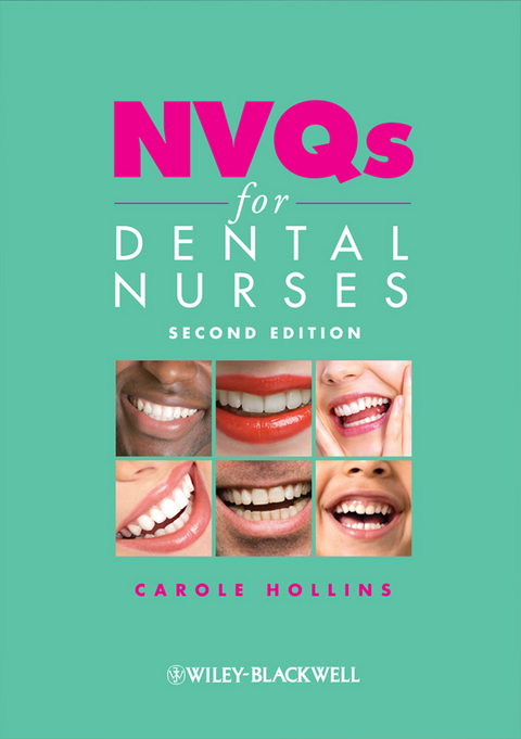 NVQs for Dental Nurses -  Carole Hollins