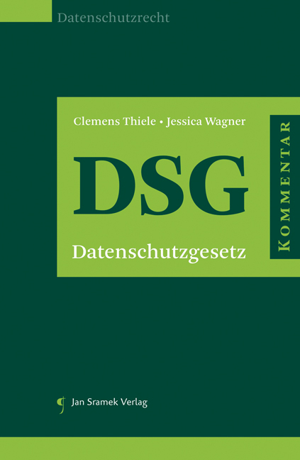 SET Kommentar zur DS-GVO und Kommentar zum DSG - Dieter Jahnel, Clemens Thiele, Jessica Wagner