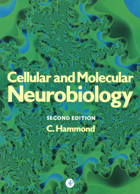 Cellular and Molecular Neurobiology -  Constance Hammond