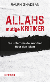 Allahs mutige Kritiker - Ralph Ghadban