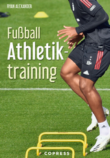 Fußball Athletiktraining - Ryan Alexander