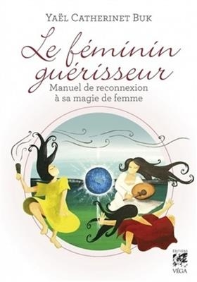 FEMININ GUERISSEUR -LE- -  CATHERINET BUK YAEL