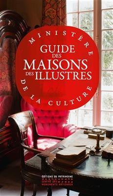 GUIDE DES MAISONS DES ILLUSTRES -  Collectif