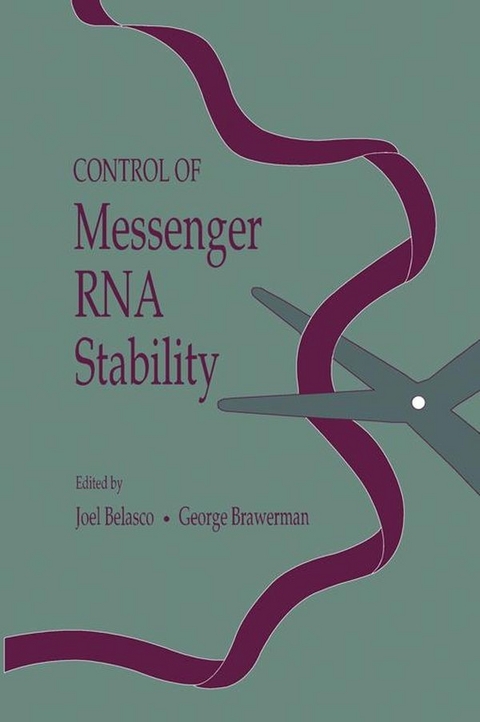 Control of Messenger RNA Stability - 