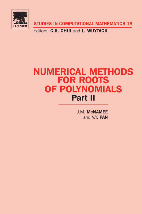 Numerical Methods for Roots of Polynomials - Part II -  J.M. McNamee,  Victor Pan