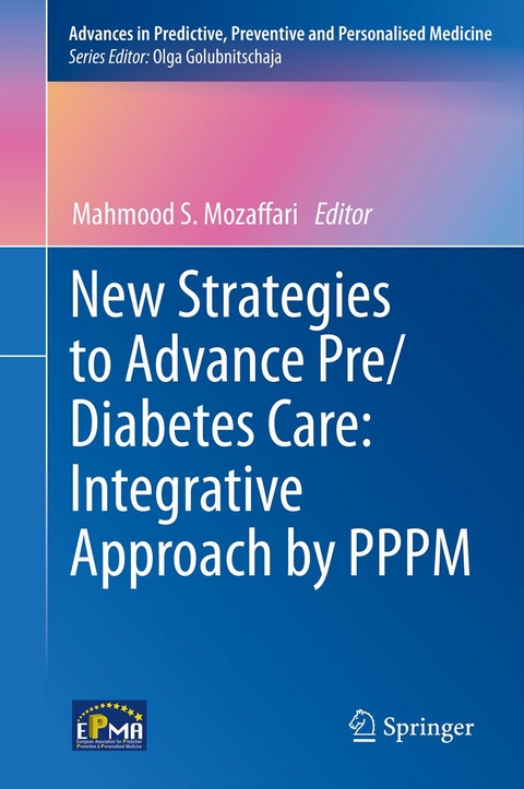 New Strategies to Advance Pre/Diabetes Care: Integrative Approach by PPPM - 