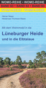 Mit dem Wohnmobil in die Lüneburger Heide - Heiner Newe, Heiderose Thomsen-Newe