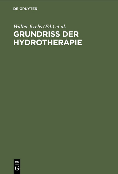 Grundriss der Hydrotherapie - 