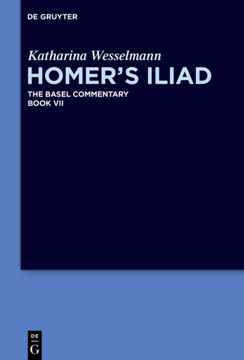 Homer’s Iliad - Katharina Wesselmann