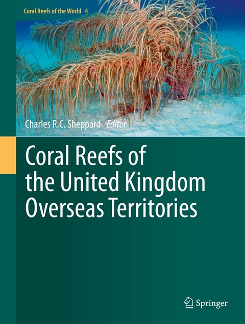 Coral Reefs of the United Kingdom Overseas Territories - 