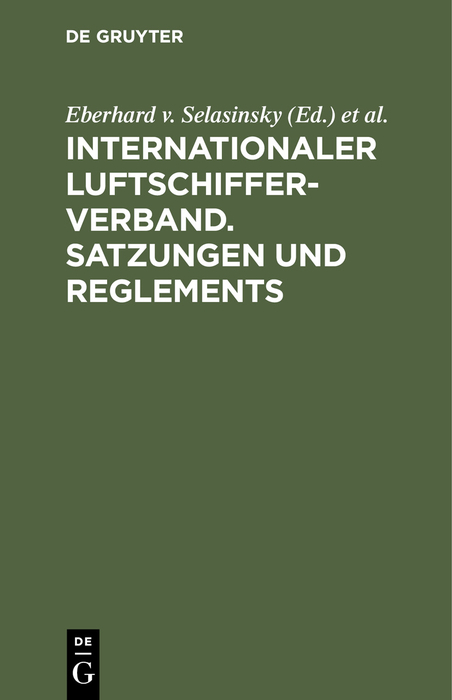 Internationaler Luftschiffer-Verband. Satzungen und Reglements - 