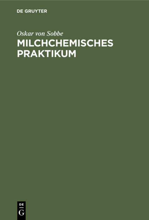 Milchchemisches Praktikum - Oskar von Sobbe