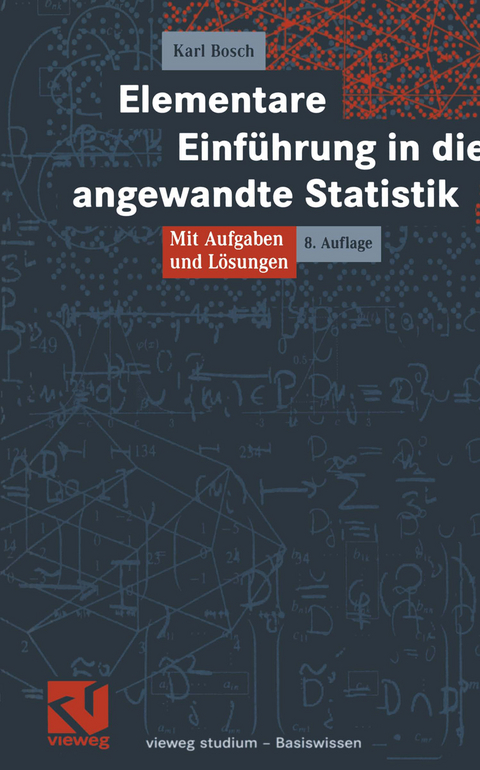 Elementare Einführung in die angewandte Statistik - Karl Bosch