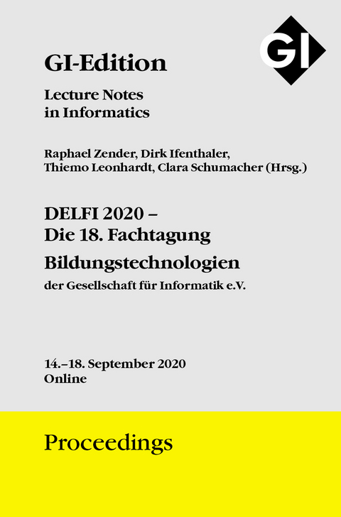 GI Edition Proceedings Band 308 "DELFI 2020" - 