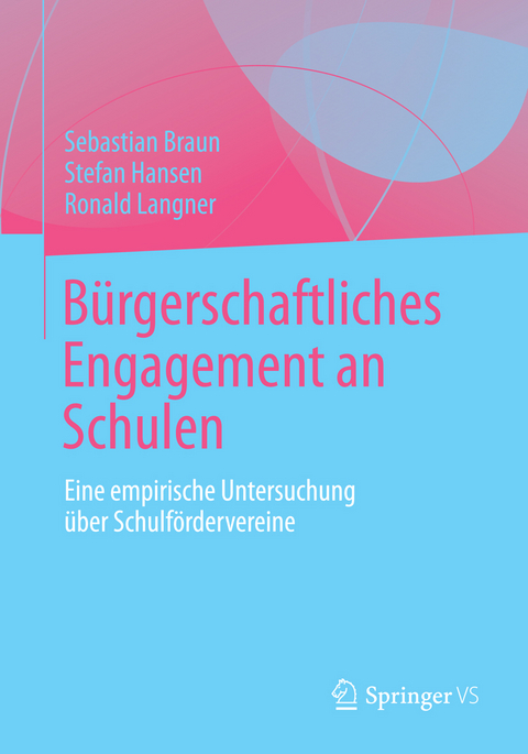 Bürgerschaftliches Engagement an Schulen - Sebastian Braun, Stefan Hansen, Ronald Langner