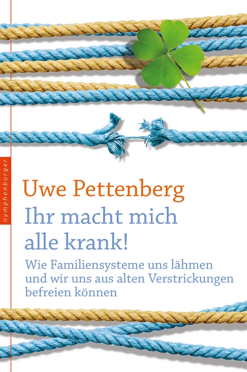 Ihr macht mich alle krank! - Uwe Pettenberg