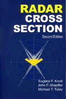 Radar Cross Section - Knott Eugene F. Knott; Schaeffer John F. Schaeffer; Tulley Michael T. Tulley