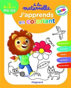 J'apprends en coloriant, de 4 à 6 ans, MS-GS - Aurélia Gallois-Lacroix