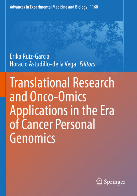 Translational Research and Onco-Omics Applications in the Era of Cancer Personal Genomics - 