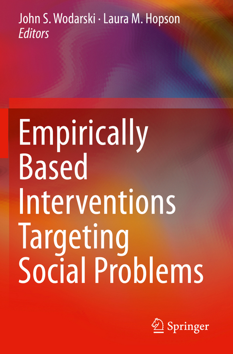 Empirically Based Interventions Targeting Social Problems - 